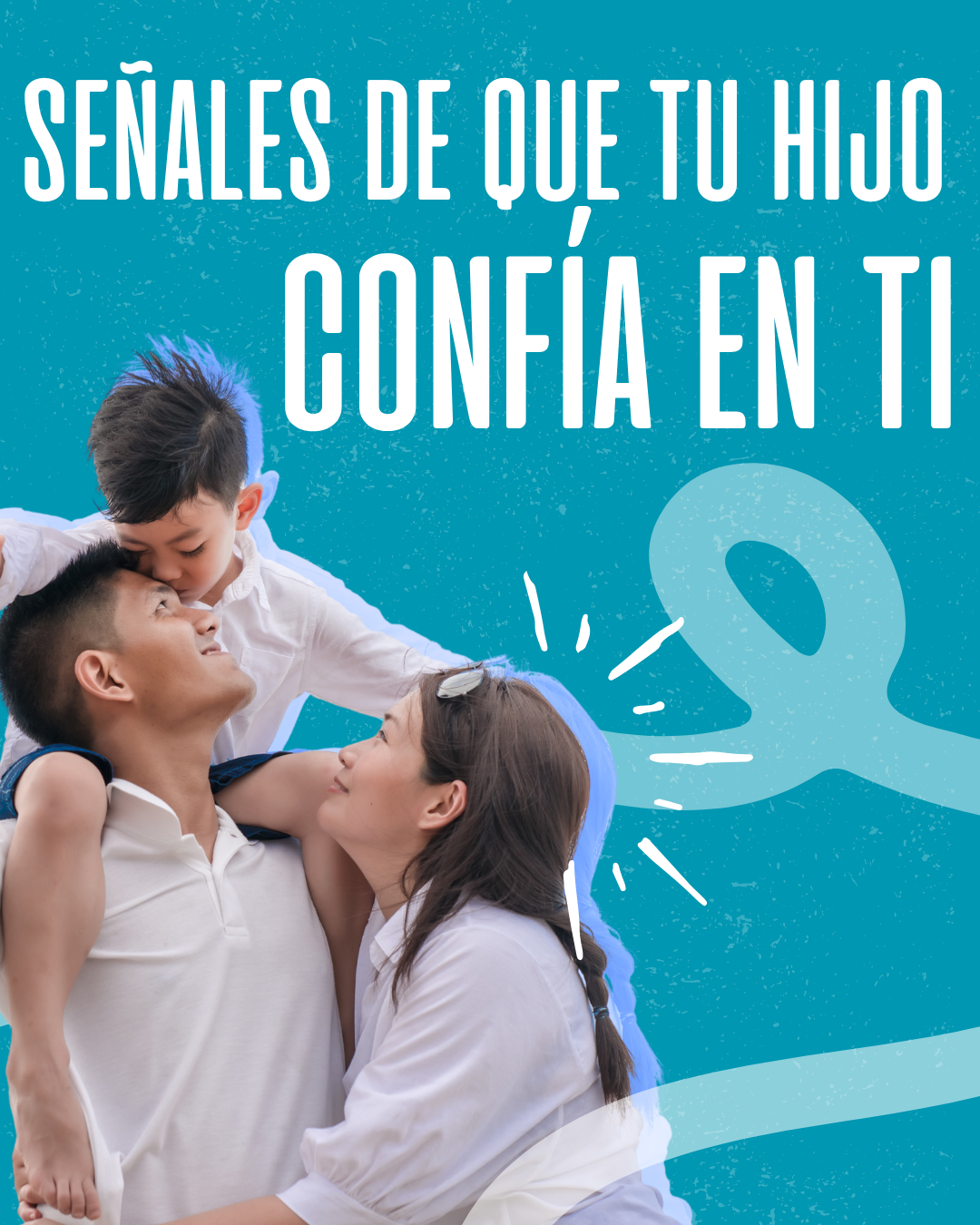 Señales de que un hijo confía en su familia
